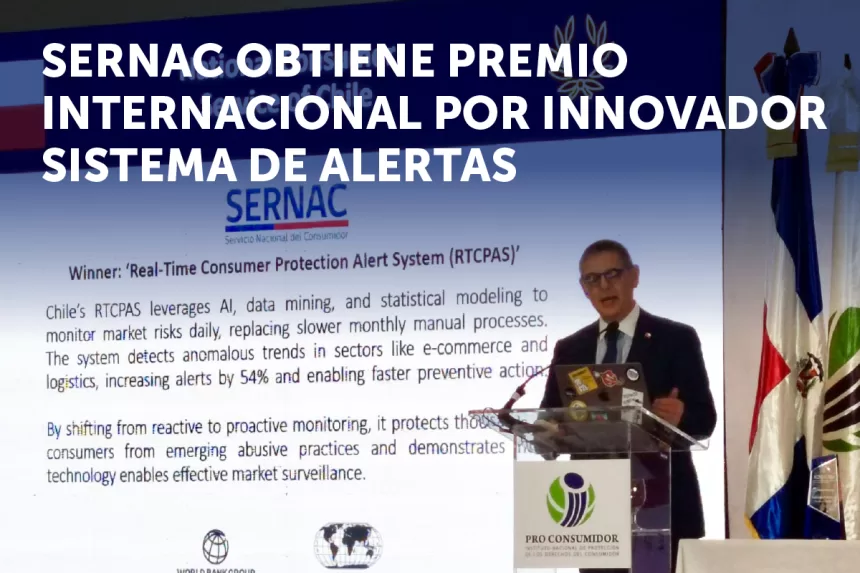SERNAC obtiene premio internacional por sistema innovador de alertas de protección al consumidor en tiempo real